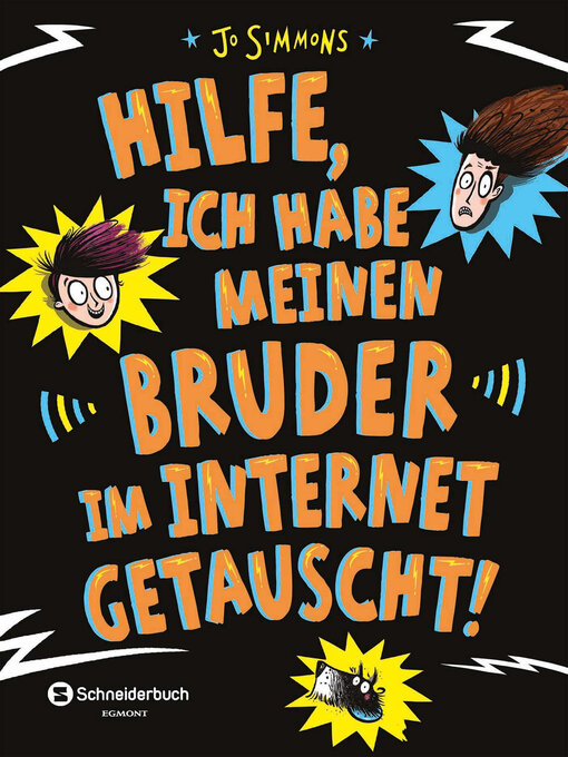 Title details for Hilfe, ich habe meinen Bruder im Internet getauscht! by Jo Simmons - Available